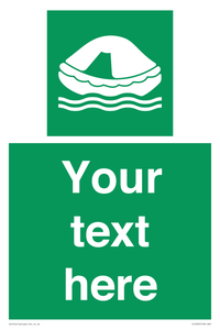 Custom sign safe condition Liferaft